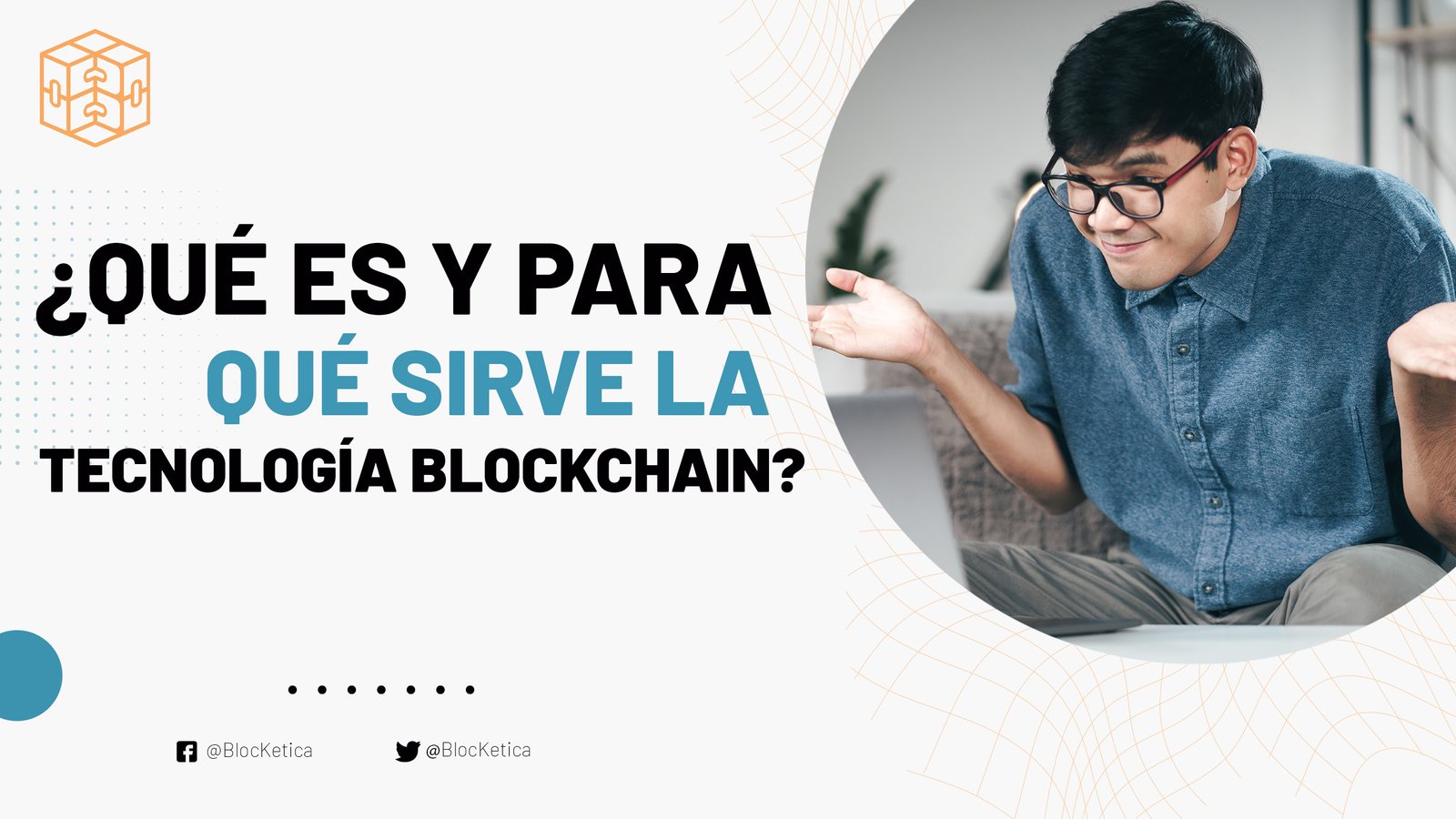 blockchain ¿Qué es y para qué sirve la tecnología blockchain? Articulo 1 Que es blockchain1